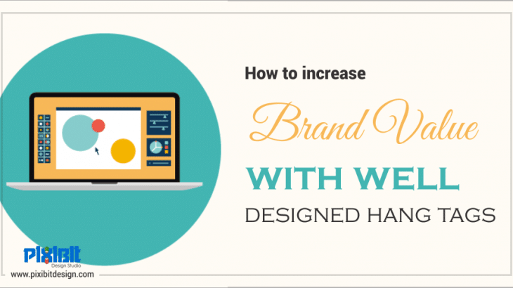 How To Increase Brand Value With Well-designed Hang Tags?