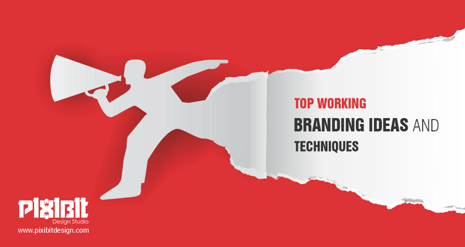 Top Working Branding Ideas And Techniques