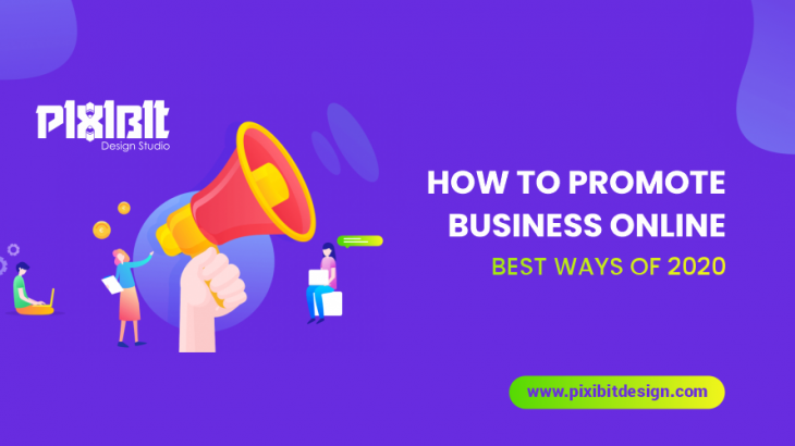 How To Promote Business Online: Best Ways Of 2020?