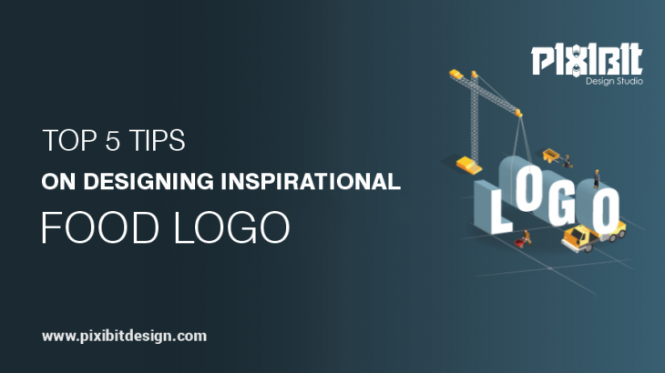 Top 5 Tips On Designing Inspirational Food Logo