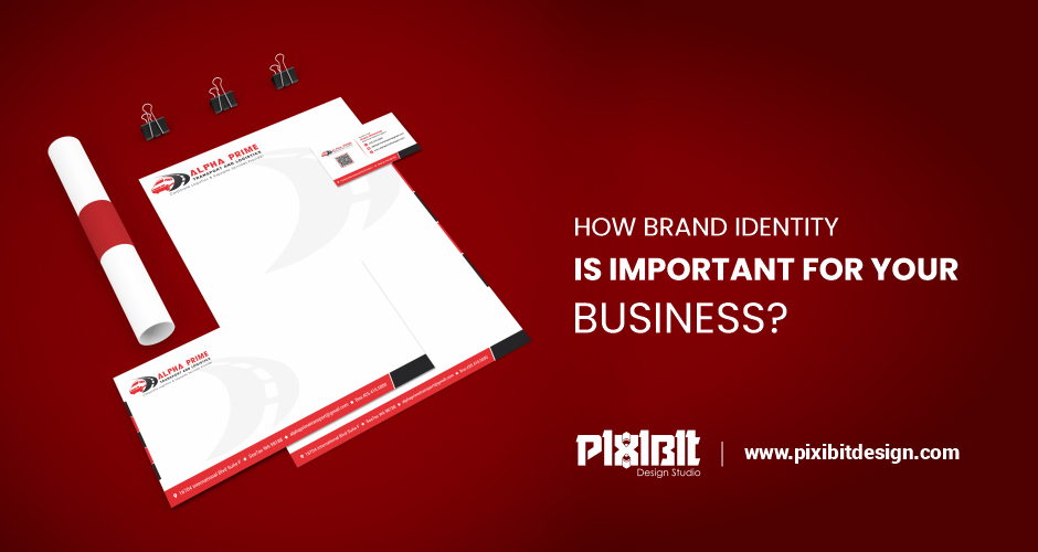 HOW BRAND IDENTITY IS IMPORTANT FOR YOUR BUSINESS?